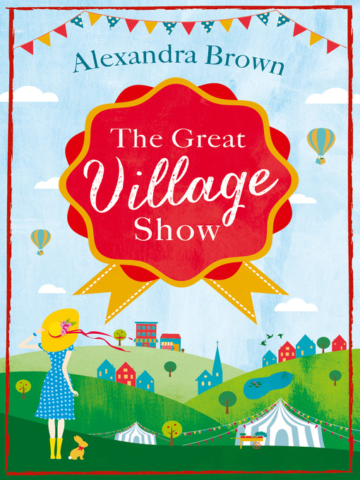 Title details for The Great Village Show by Alexandra Brown - Wait list